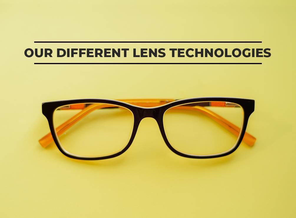 Our Different Lens Technologies
